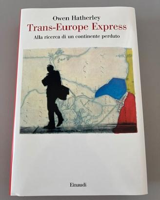 Libro Hatherley Trans-Europe Express Nuovo