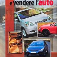 Libro
Comprare, usare e vendere l'auto
Altroconsum