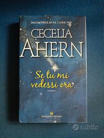 Se tu mi vedessi ora, Cecelia Ahern, Sonzogno ed.