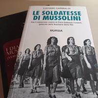 Le soldatesse di Mussolini + I diari di Mussolini