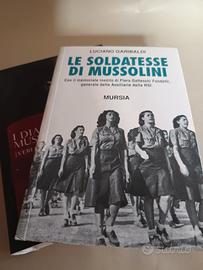Le soldatesse di Mussolini + I diari di Mussolini