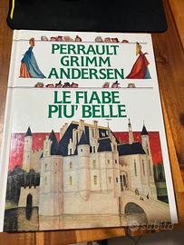 Libro le fiabe piu belle di grimm andrrsen e perra