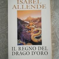 IL REGNO DEL DRAGO D'ORO, Isabel Allende, 2004