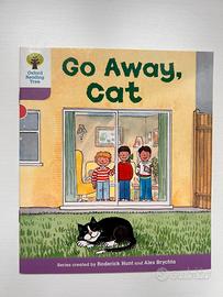 Go Away Cat Oxford Reading Tree. Albo illustrato.