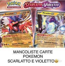 Mancoliste Carte Pokemon SCARLATTO E VIOLETTO