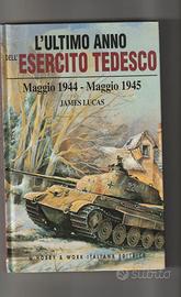 MAGGIO 1944 MAGGIO 1945 ULTIMO AN ESERCITO TEDESCO