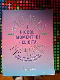 PICCOLI MOMENTI DI FELICITA'