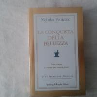 LIBRO LA CONQUISTA DELLA BELLEZZA  di Nicholas Per