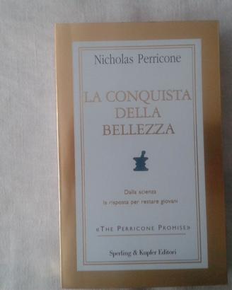 LIBRO LA CONQUISTA DELLA BELLEZZA  di Nicholas Per