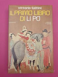 Il primo libro di Li Po - Vittorio Saltini - 1a ed