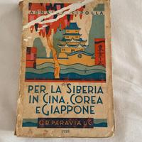 Libro antico "Per la Siberia, in Cina, Corea e..."