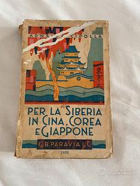 Libro antico "Per la Siberia, in Cina, Corea e..."