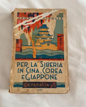 Libro antico "Per la Siberia, in Cina, Corea e..."