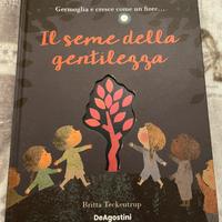 Il seme della gentilezza