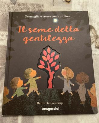 Il seme della gentilezza