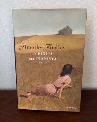 La figlia del pianista- Timothy Findley