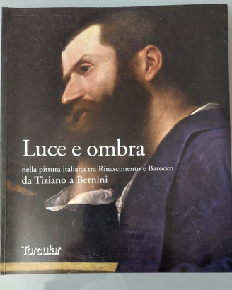 Luce e Ombra nella Pittura Italiana