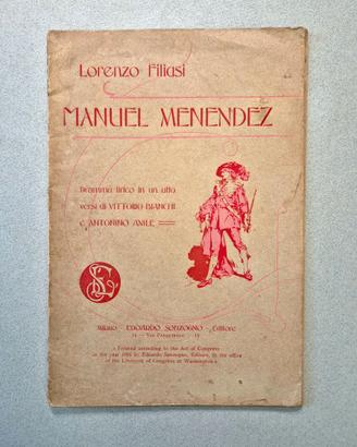 Manuel Menendez - L. Filiasi. Libretto opera 1904