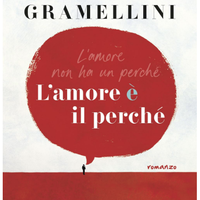 Libro L'amore è il perché Massimo Gramellini