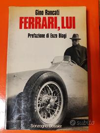 Libro "Ferrari,Lui" di Gino Rancati del 1977 