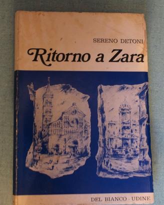 RITORNO A ZARA - Sereno Detoni