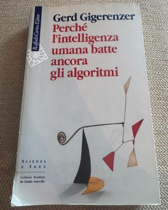 Gerd Gigerenzer – Perché l’intelligenza umana