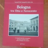 BOLOGNA TRA OTTO E NOVECENTO – IL CAMBIAMENTO URBA