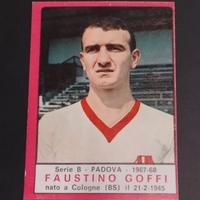 Panini 1967-68 Faustino Goffi raro nuovo Padova