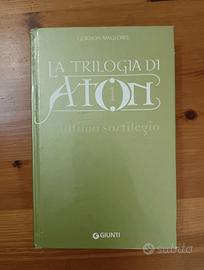 L'ultimo sortilegio. La trilogia di Aton