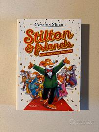GERONIMO STILTON - STILTON & FRIENDS