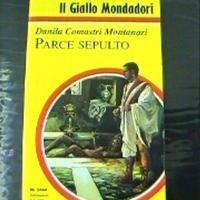 Comastri Montanari PARCE SEPULTO Giallo Mondadori