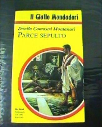Comastri Montanari PARCE SEPULTO Giallo Mondadori