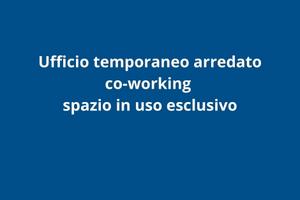 Coworking con spazio in uso esclusivo