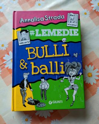 Libro per ragazzi: BULLI E BALLI 