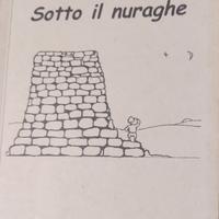 Sotto il nuraghe -Paulesu Luca (Palù)