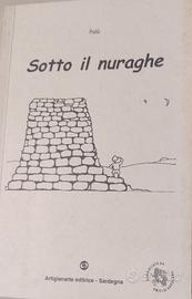 Sotto il nuraghe -Paulesu Luca (Palù)