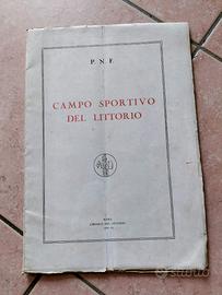 “Campo Sportivo del Littorio” 1928, molto raro