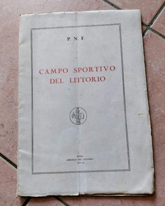 “Campo Sportivo del Littorio” 1928, molto raro