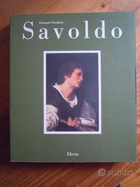 SAVOLDO  e MORETTO pittori bresciani '500 due vol.