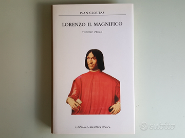 Lorenzo Il Magnifico - Cloulas - IlGiornale - 2006