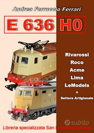 LIBRO E636H0 RIVAROSSI ROCO ACME LIMA LEMODELS ecc
