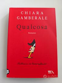 Qualcosa - Chiara Gamberale