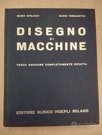DISEGNO DI MACCHINE - Speluzzi/Tessarotto