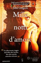 MILLE NOTTI D'AMORE di Julia Gregson