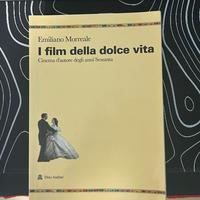 Emiliano Morreale - Il film della dolce vita