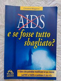 Aids,e se fosse tutto sbagliato?- C. Maggiore 