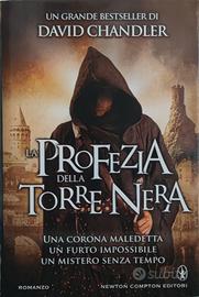 La profezia della Torre Nera di David Chandler 

