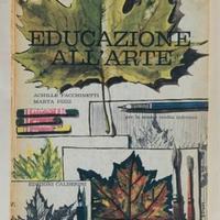 Educazione all'arte di Facchinetti e Pizzi Ed.1965