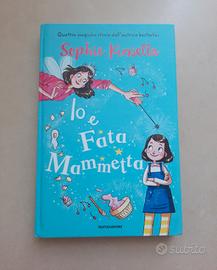 "io e fata mammetta" e "aspirante fata"