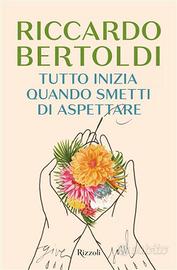 Tutto inizia quando smetti di aspettare